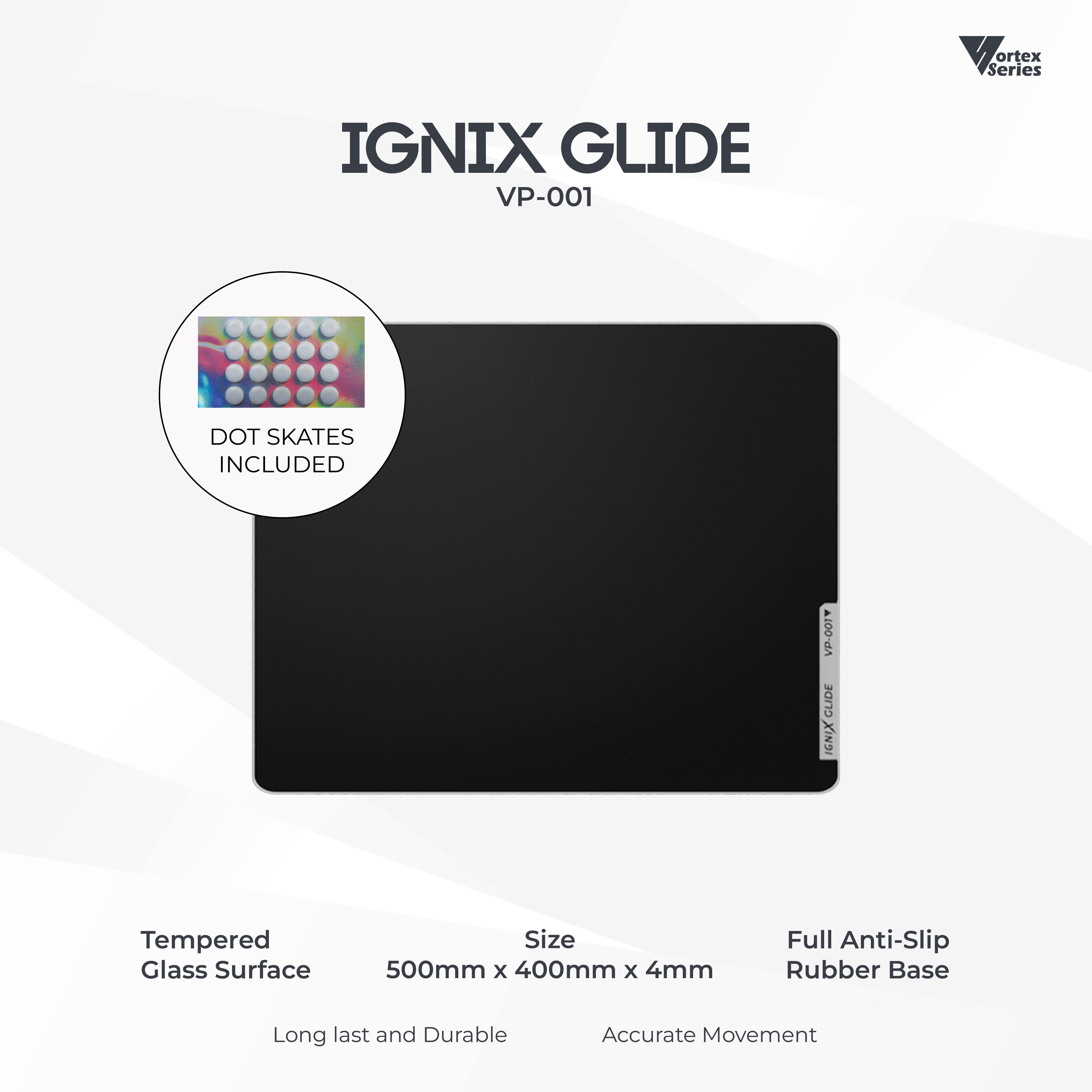VortexSeries IGNIX GLIDE VP-001 Glasspad Mousepad Kaca Speed and Ultra Smooth